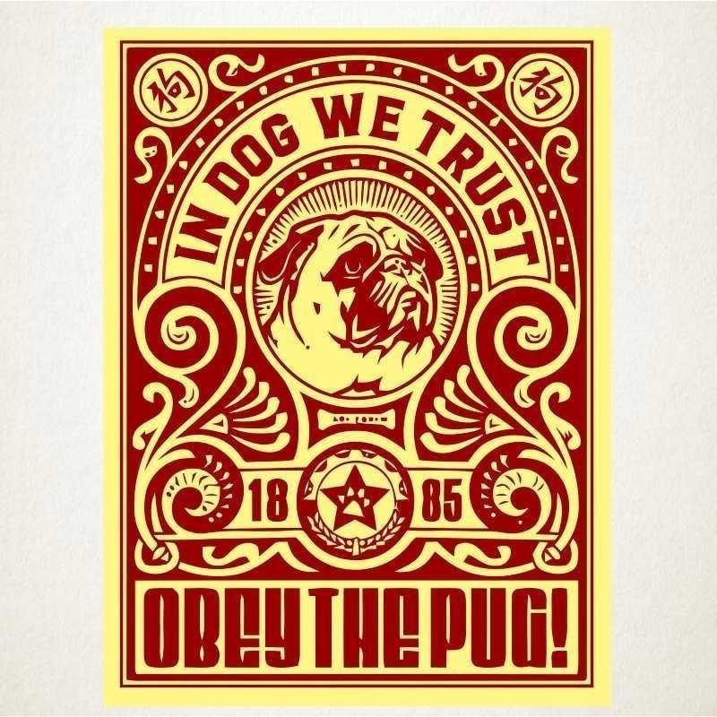 Obey the pug
